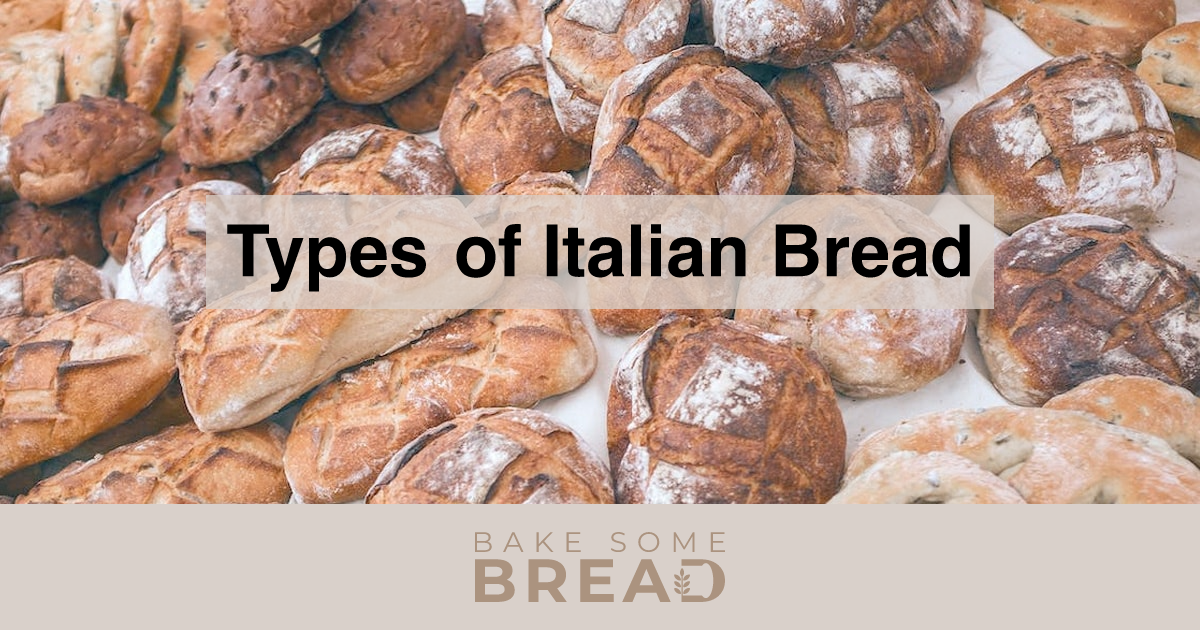 Types Of Italian Bread Bakesomebread 8162